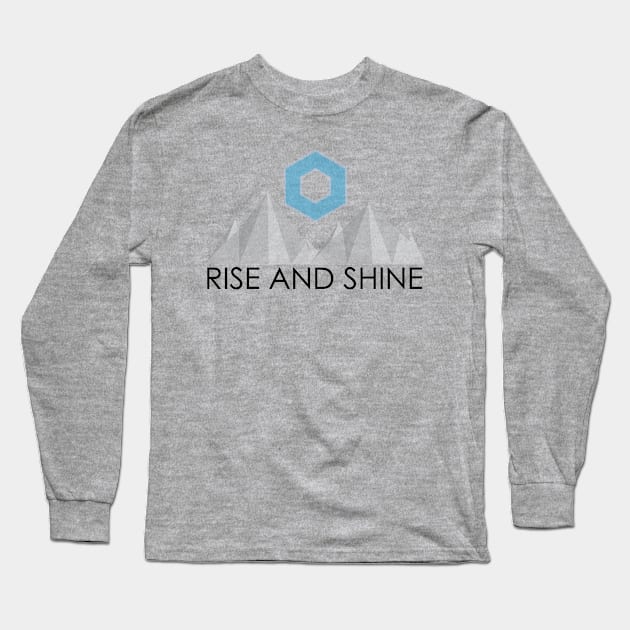 Rise and Shine Long Sleeve T-Shirt by AaronCPorter